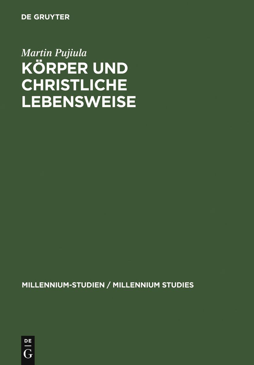 Korper und christliche Lebensweise: Clemens von Alexandreia und sein Paidagogos
