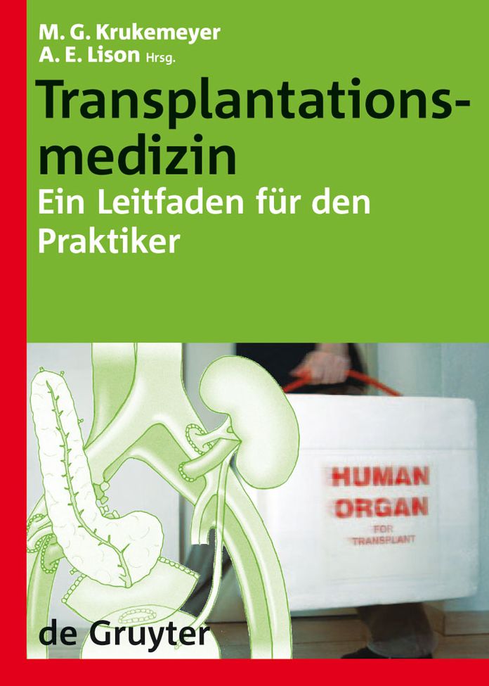 Transplantationsmedizin: Ein Leitfaden fur den Praktiker