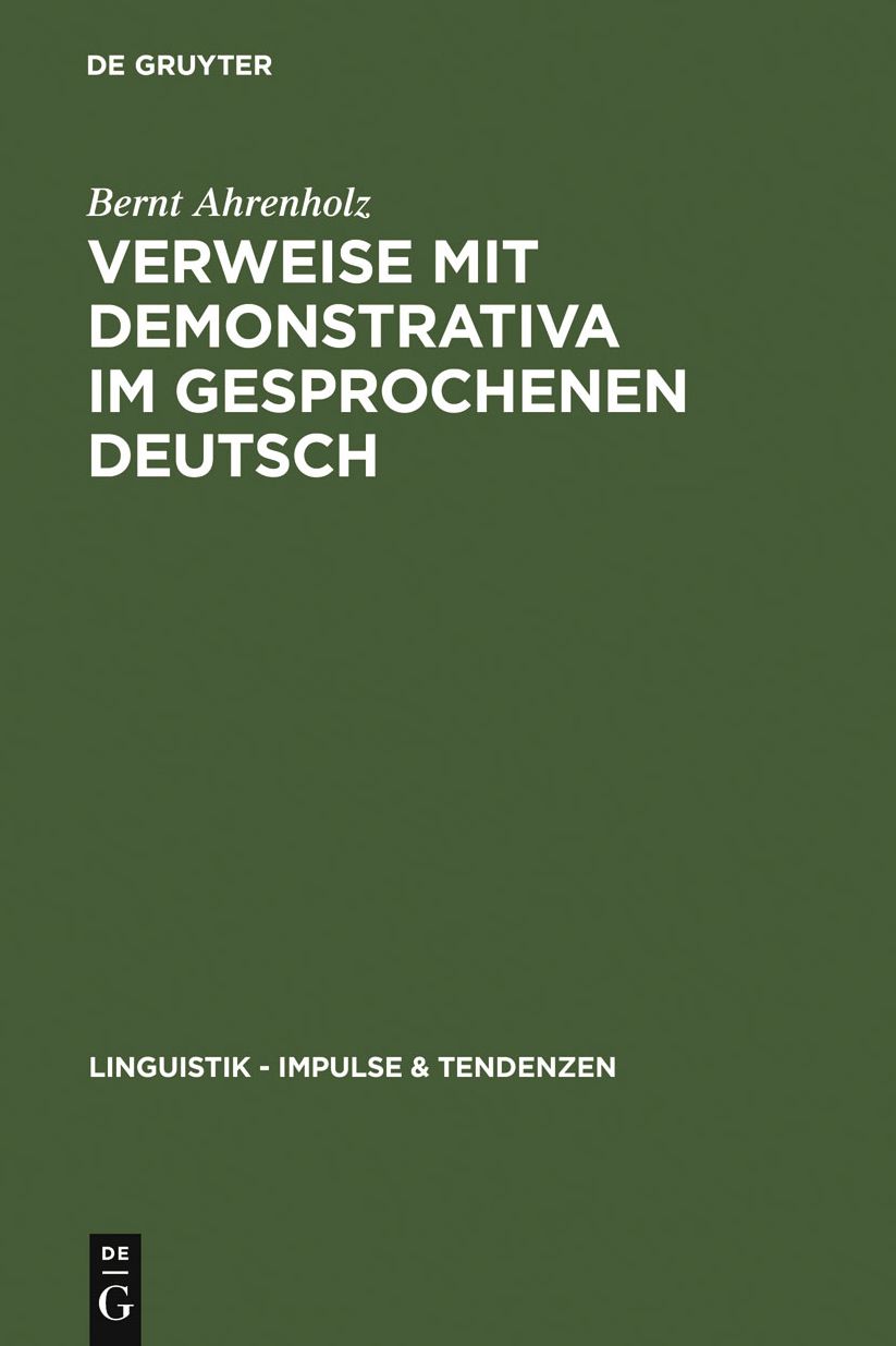 Verweise mit Demonstrativa im gesprochenen Deutsch: Grammatik, Zweitspracherwerb und Deutsch als Fremdsprache