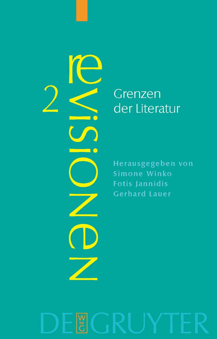 Grenzen der Literatur: Zu Begriff und Phanomen des Literarischen