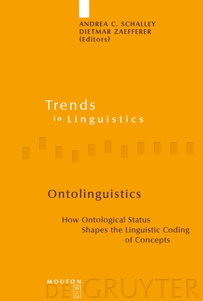 Ontolinguistics: How Ontological Status Shapes the Linguistic Coding of Concepts