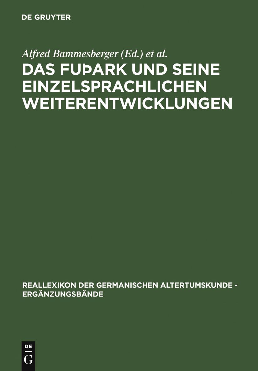 Das fucark und seine einzelsprachlichen Weiterentwicklungen: Akten der Tagung in Eichstatt vom 20. bis 24. Juli 2003