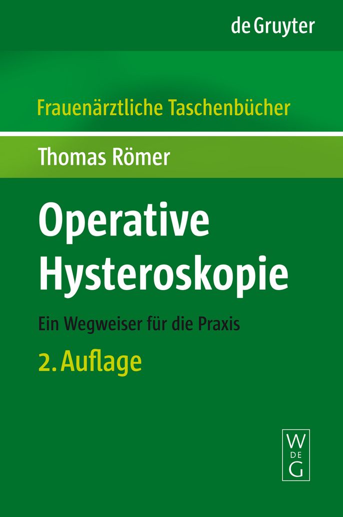 Operative Hysteroskopie: Ein Wegweiser fur die Praxis