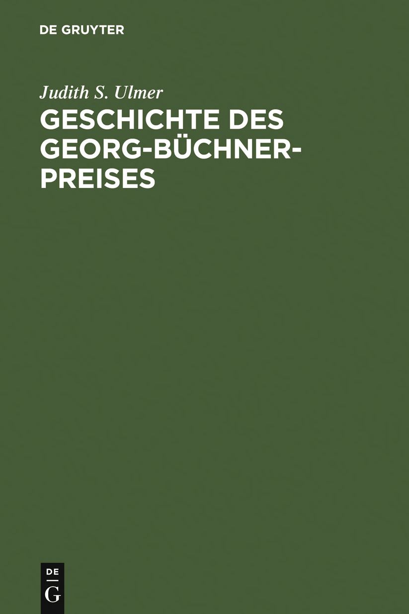 Geschichte des Georg-Buchner-Preises: Soziologie eines Rituals