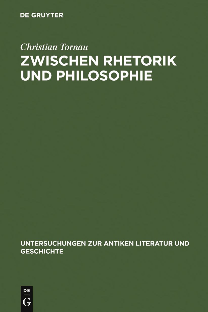 Zwischen Rhetorik und Philosophie: Augustins Argumentationstechnik in 'De civitate Dei' und ihr bildungsgeschichtlicher Hintergrund