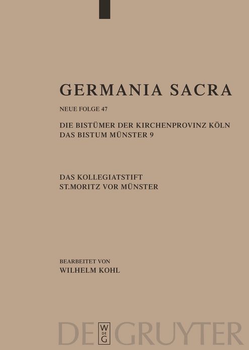 Die Bistumer der Kirchenprovinz Koln. Das Bistum Munster 9. Das Kollegiatstift St. Mauritz vor Munster