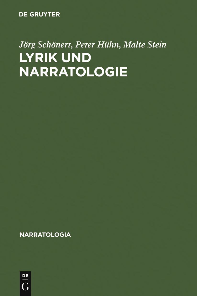 Lyrik und Narratologie: Text-Analysen zu deutschsprachigen Gedichten vom 16. bis zum 20. Jahrhundert