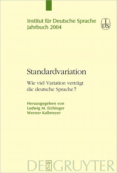 Standardvariation: Wie viel Variation vertragt die deutsche Sprache?