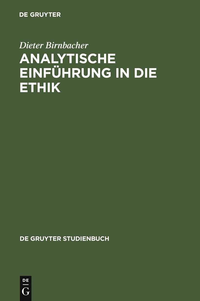 Analytische Einfuhrung in die Ethik