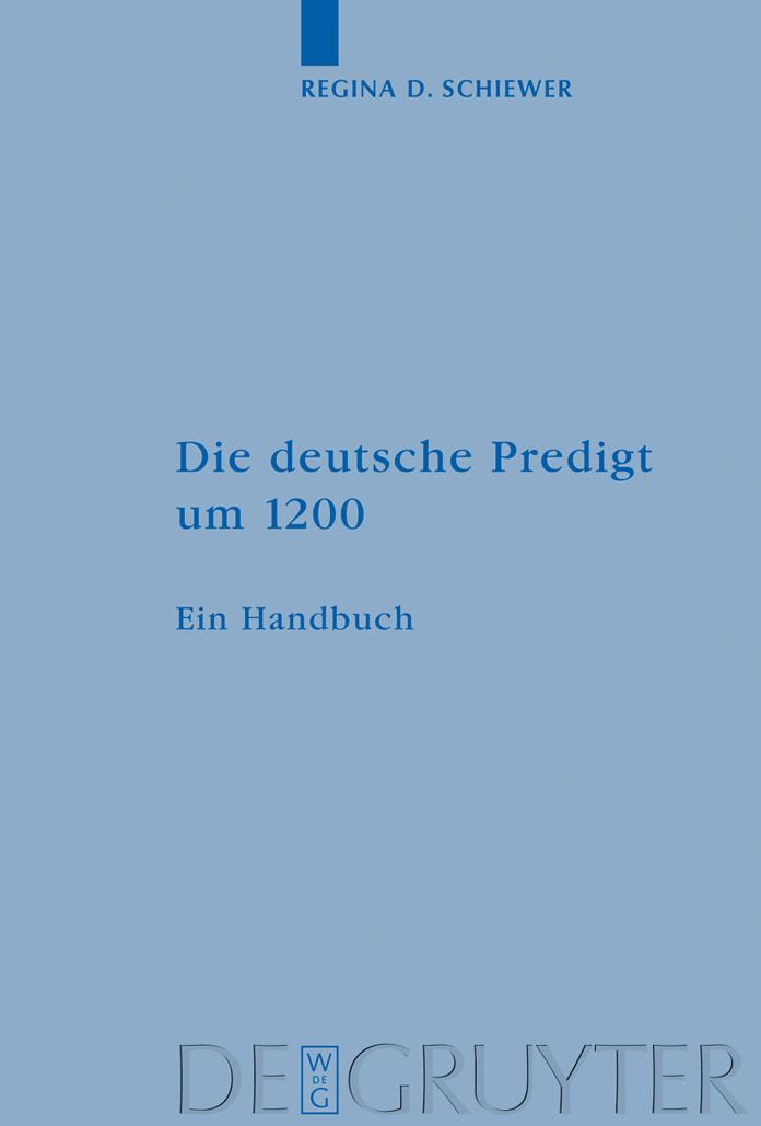 Die deutsche Predigt um 1200: Ein Handbuch