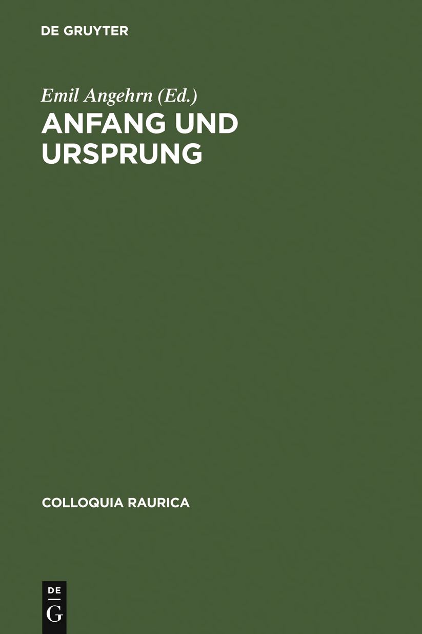 Anfang und Ursprung: Die Frage nach dem Ersten in Philosophie und Kulturwissenschaft