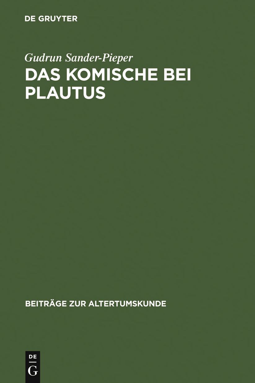 Das Komische bei Plautus: Eine Analyse zur plautinischen Poetik