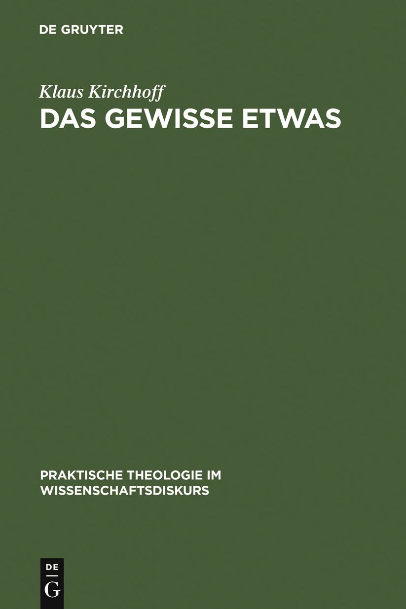 Das gewisse Etwas: Phanomenologische Ansatze in der Religionspadagogik