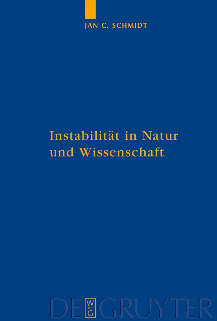 Instabilitat in Natur und Wissenschaft: Eine Wissenschaftsphilosophie der nachmodernen Physik