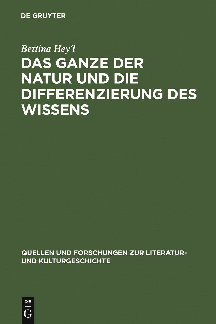 Das Ganze der Natur und die Differenzierung des Wissens: Alexander von Humboldt als Schriftsteller