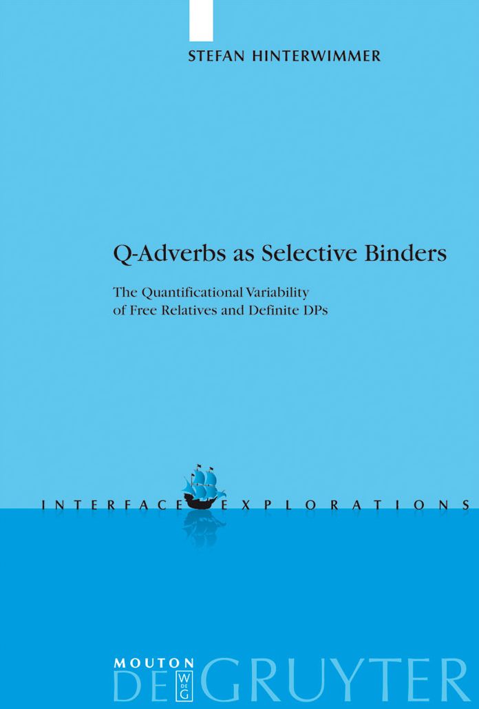 Q-Adverbs as Selective Binders: The Quantificational Variability of Free Relatives and Definite DPs
