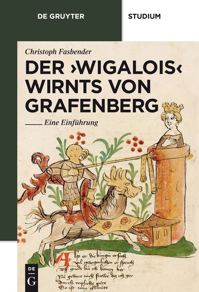 Der 'Wigalois' Wirnts von Grafenberg: Eine Einfuhrung