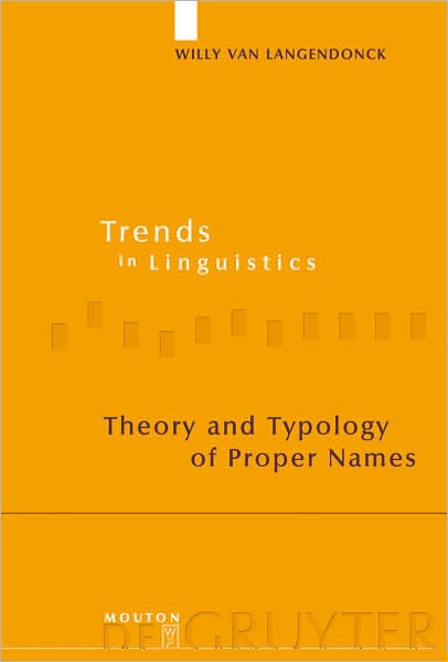 Theory and Typology of Proper Names