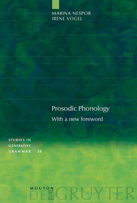Prosodic Phonology: With a new foreword