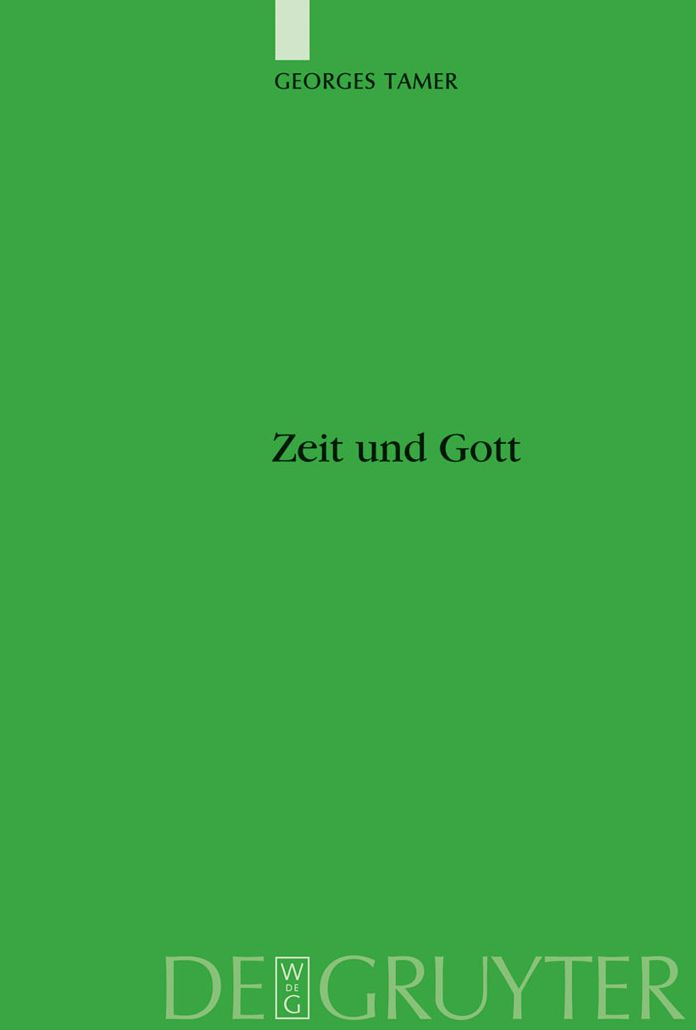 Zeit und Gott: Hellenistische Zeitvorstellungen in der altarabischen Dichtung und im Koran