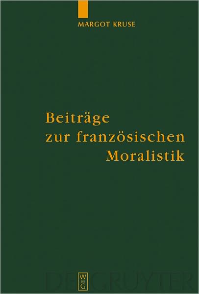 Beitrage zur franzosischen Moralistik