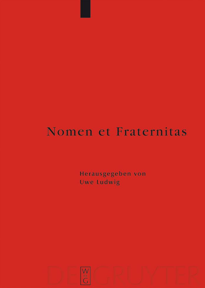 Nomen et Fraternitas: Festschrift fur Dieter Geuenich zum 65. Geburtstag
