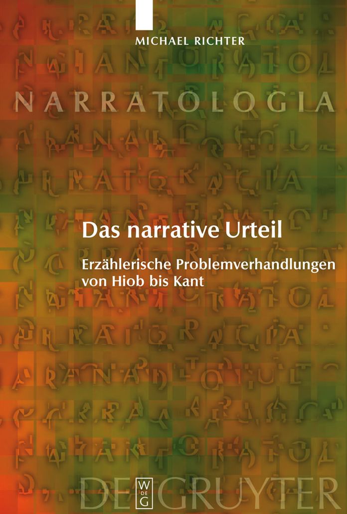 Das narrative Urteil: Erzahlerische Problemverhandlungen von Hiob bis Kant