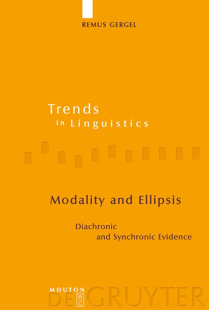 Modality and Ellipsis: Diachronic and Synchronic Evidence