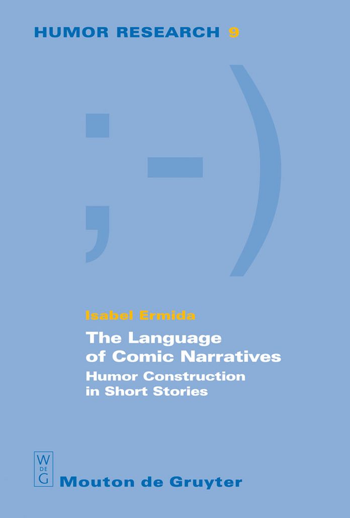 The Language of Comic Narratives: Humor Construction in Short Stories