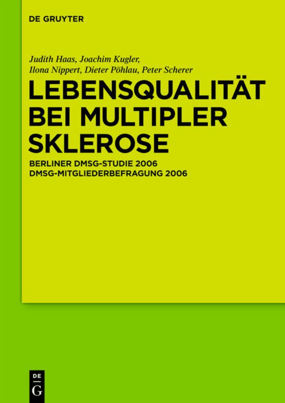 Lebensqualitat bei Multipler Sklerose: DMSG-Mitgliederbefragung 2006