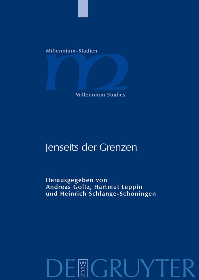 Jenseits der Grenzen: Beitrage zur spatantiken und fruhmittelalterlichen Geschichtsschreibung