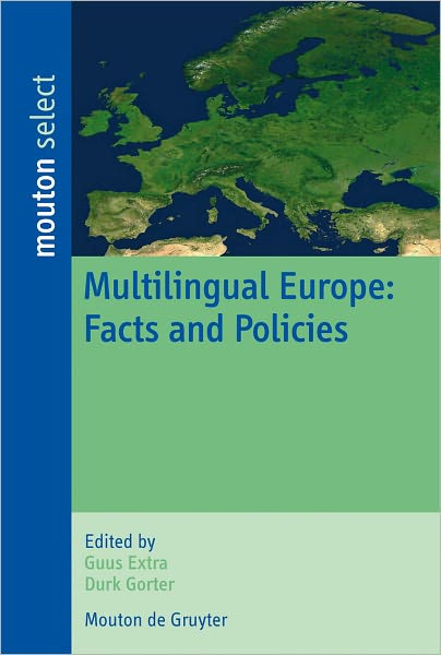 Multilingual Europe: Facts and Policies