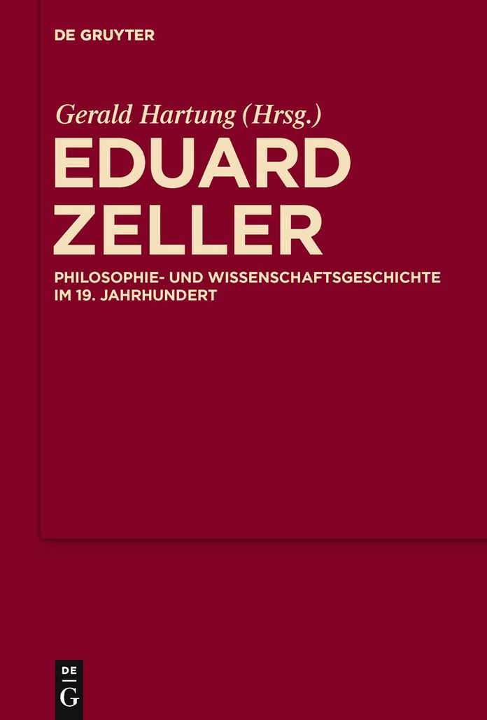 Eduard Zeller: Philosophie- und Wissenschaftsgeschichte im 19. Jahrhundert
