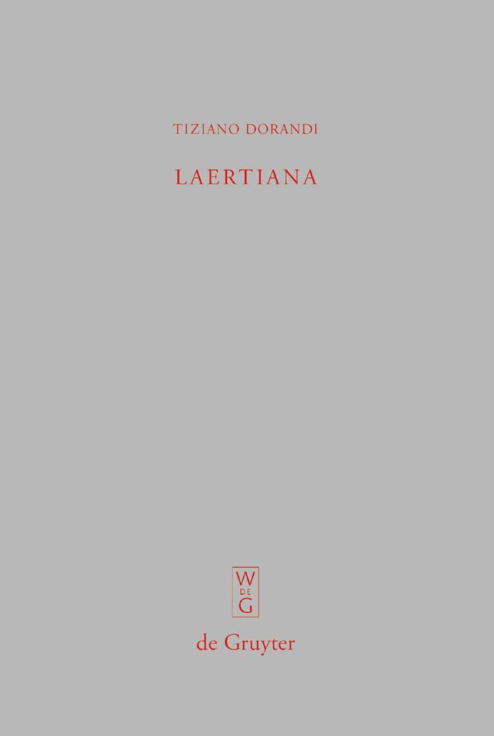 Laertiana: Capitoli sulla tradizione manoscritta e sulla storia del testo delle "Vite dei filosofi" di Diogene Laerzio