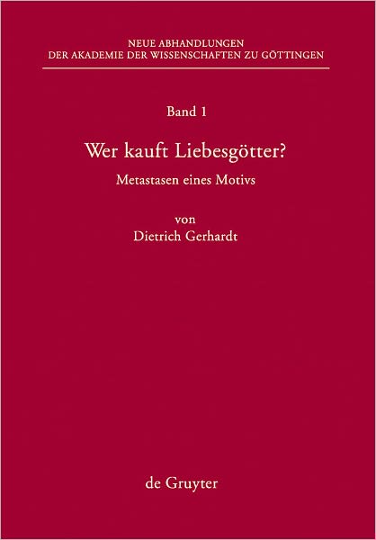Wer kauft Liebesgotter?: Metastasen eines Motivs