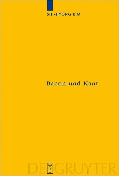 Bacon und Kant: Ein erkenntnistheoretischer Vergleich zwischen dem "Novum Organum" und der "Kritik der reinen Vernunft"