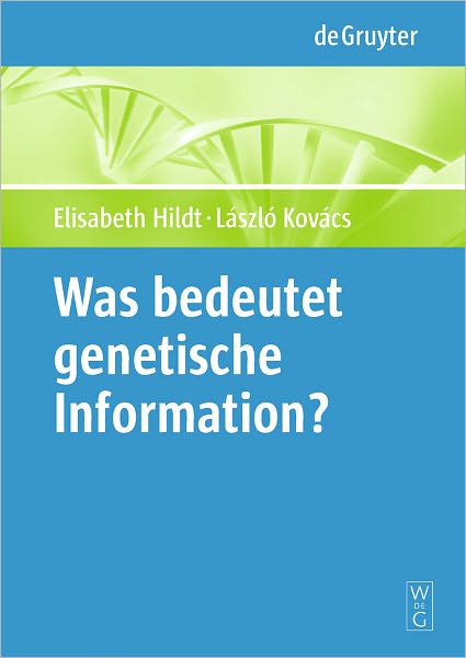 Was bedeutet "genetische Information"?