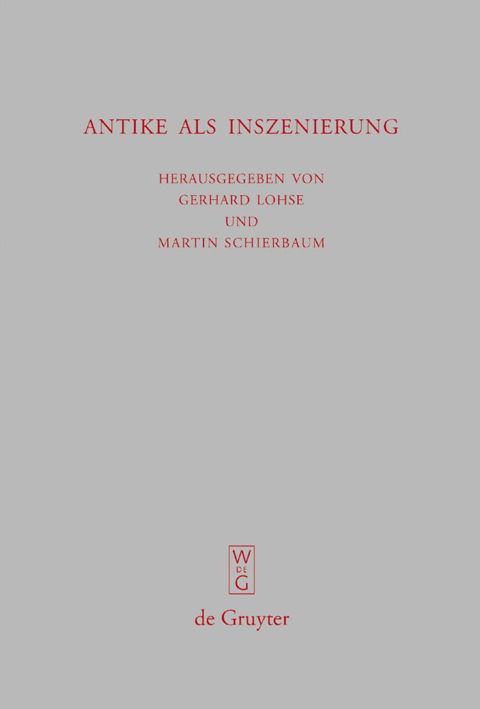 Antike als Inszenierung: Drittes Bruno Snell-Symposion der Universitat Hamburg am Europa-Kolleg