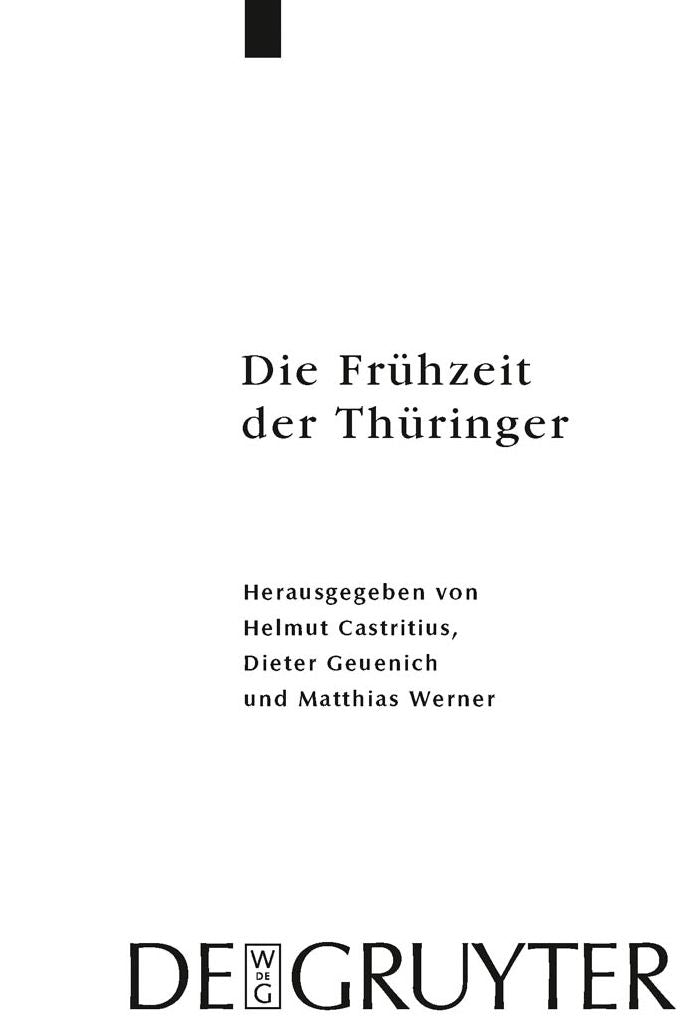 Die Fruhzeit der Thuringer: Archaologie, Sprache, Geschichte