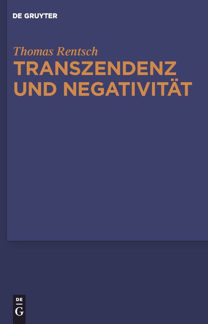 Transzendenz und Negativitat: Religionsphilosophische und asthetische Studien
