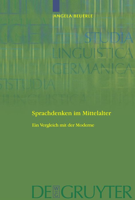 Sprachdenken im Mittelalter: Ein Vergleich mit der Moderne