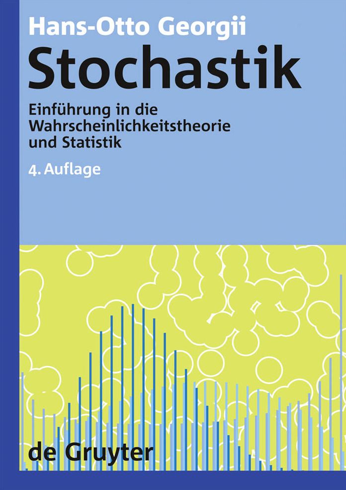 Stochastik: Einfuhrung in die Wahrscheinlichkeitstheorie und Statistik