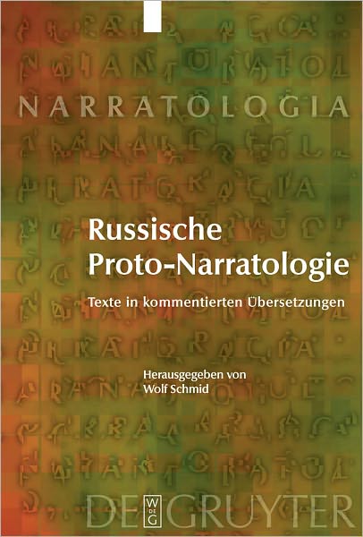 Russische Proto-Narratologie: Texte in kommentierten Ubersetzungen