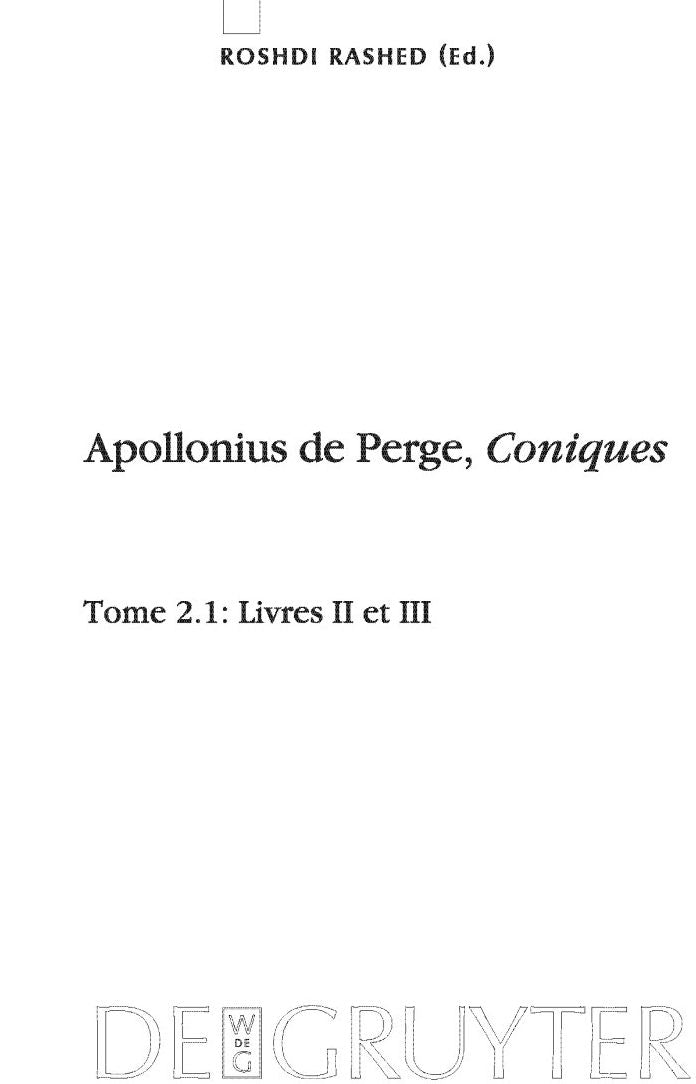 Livres II Et III. Commentaire Historique Et Mathï¿½matique, ï¿½dition Et Traduction Du Texte Arabe