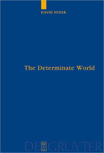 The Determinate World: Kant and Helmholtz on the Physical Meaning of Geometry
