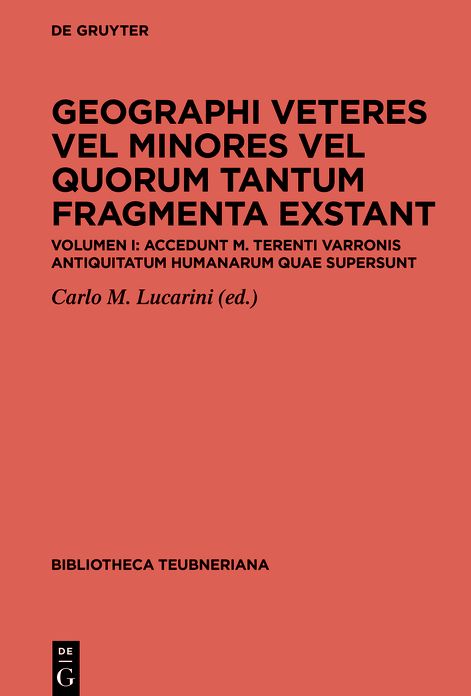 Geographi veteres vel minores vel quorum fragmenta exstant: Volumen I: Ab Ionibus usque ad pugnam Actiacam