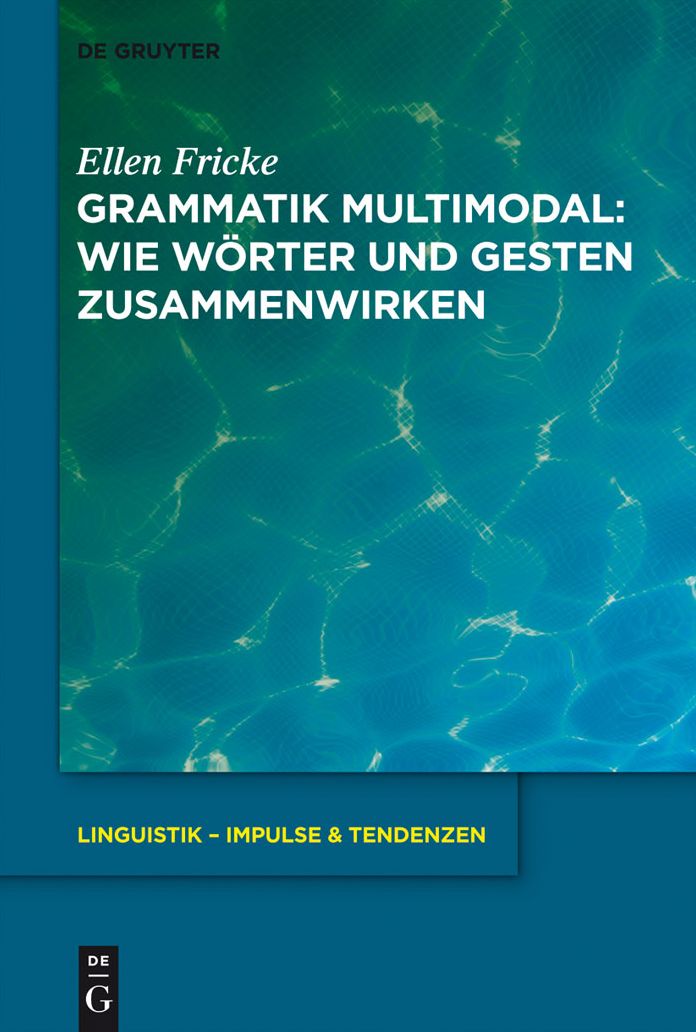 Grammatik multimodal: Wie Worter und Gesten zusammenwirken