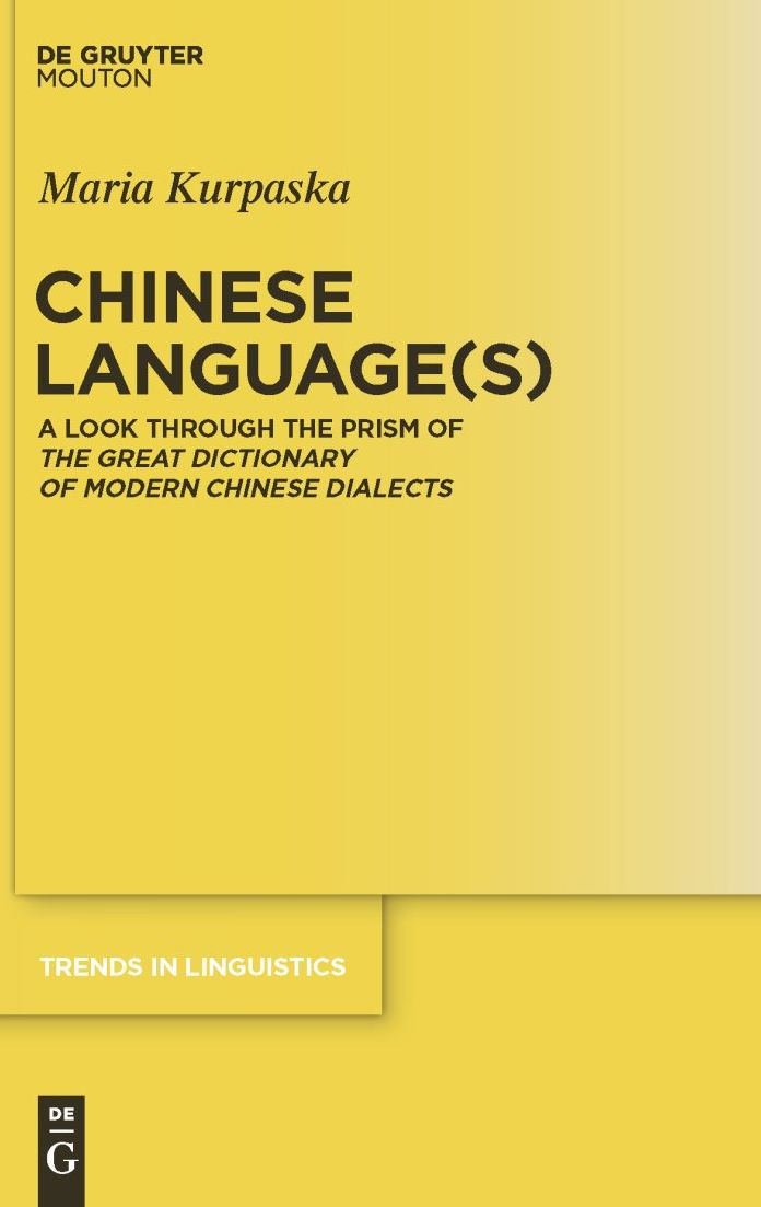 Chinese Language(s): A Look through the Prism of The Great Dictionary of Modern Chinese Dialects