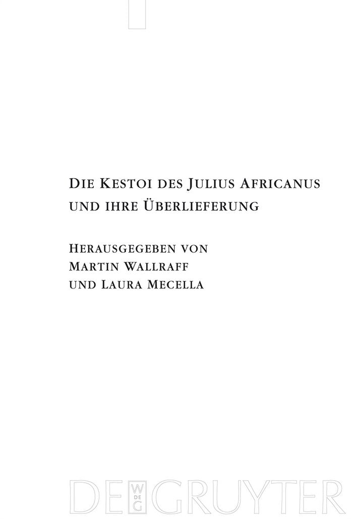 Die Kestoi des Julius Africanus und ihre Uberlieferung