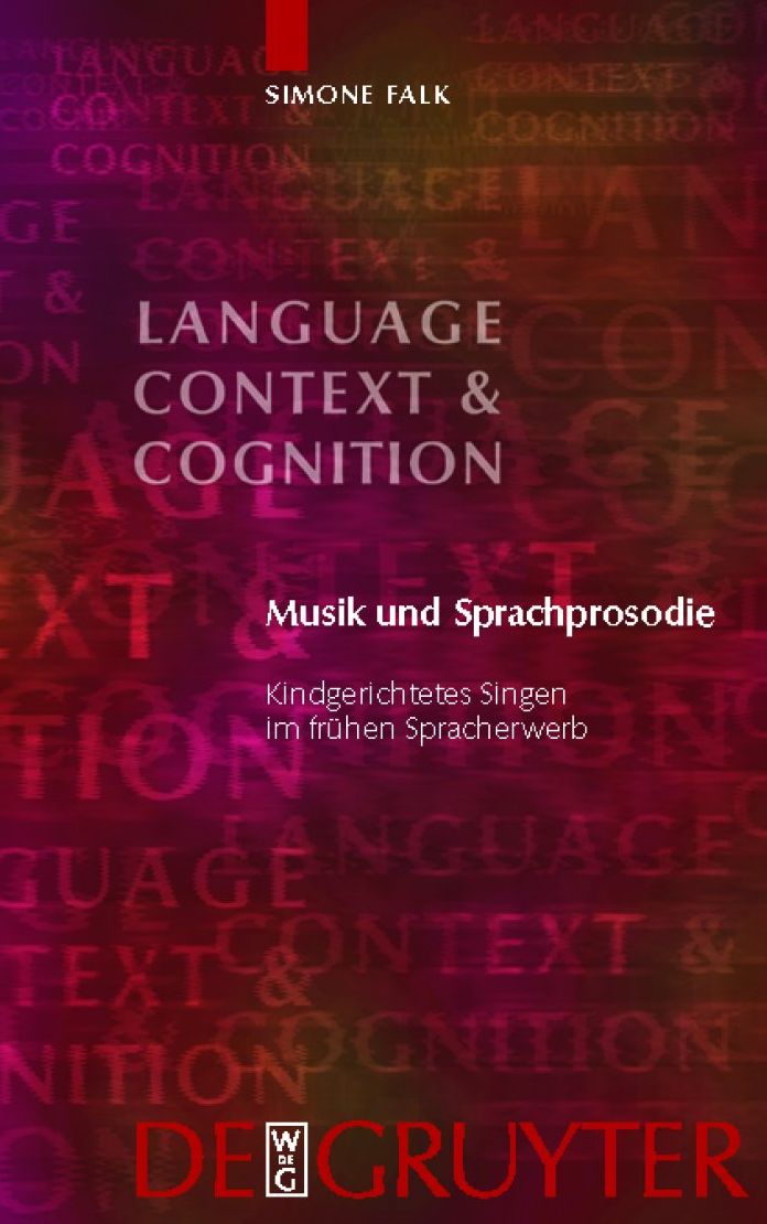 Musik Und Sprachprosodie: Kindgerichtetes Singen Im Fruhen Spracherwerb